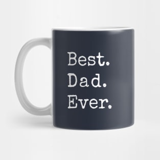 Best dad ever, happy father’s day Mug